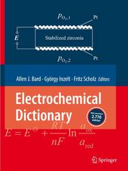 Electrochemical Dictionary, Bard A., Inzelt G., Scholz F., 2008